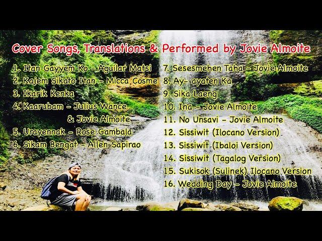 Playlist: Cover Songs, Translations & performed by Jovie Almoite