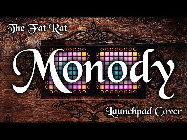 Nev Plays: The Fat Rat - Monody Launchpad Cover