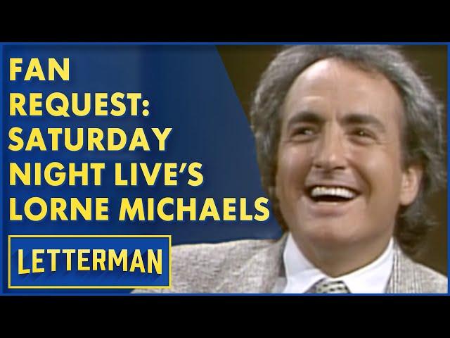 Fan Request: Saturday Night Live's Lorne Michaels | David Letterman