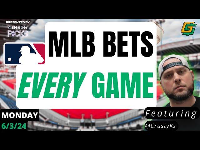 MLB Best Bets, Picks & Analysis on EVERY GAME  Monday (6/3/24)