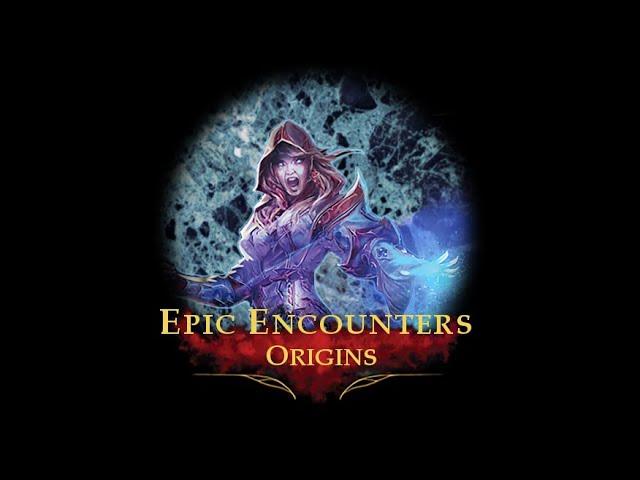 Epic Encounters: Origins - Community Trailer