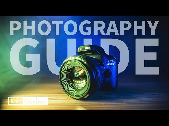 Canon 4000D Beginners Guide to Photography | 2021 | KaiCreative