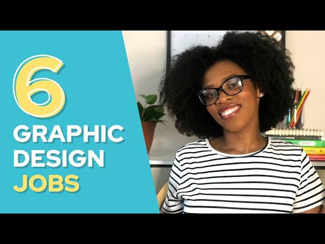 6 Types of Graphic Design Jobs