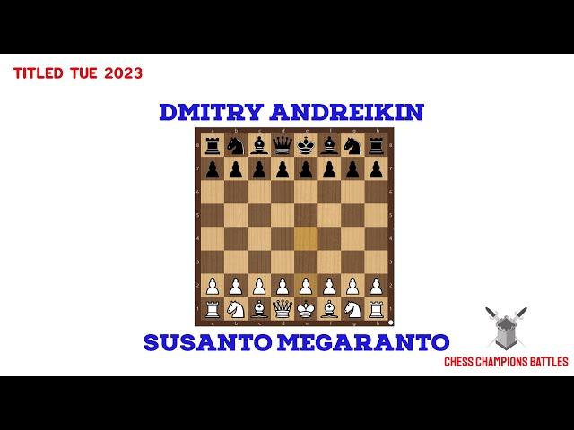 Susanto Megaranto Triumphs Over Dmitry Andreikin - Sicilian Defense Chess Battle | Titled Tue 2023