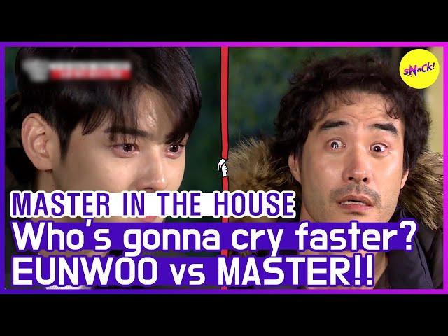 [HOT CLIPS] [MASTER IN THE HOUSE ] EUNWOO vs MASTER, Who's gonna cry faster?! (ENG SUB)