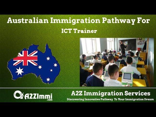 ICT Trainer | 2024 | PR | Immigration requirements for Australia