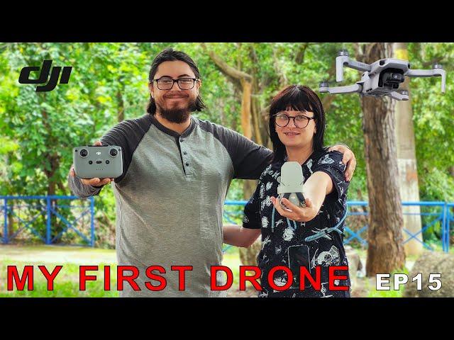 My first drone - EP 15