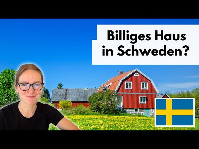 Haus in Schweden kaufen  Wo gibt's die Schnäppchen?