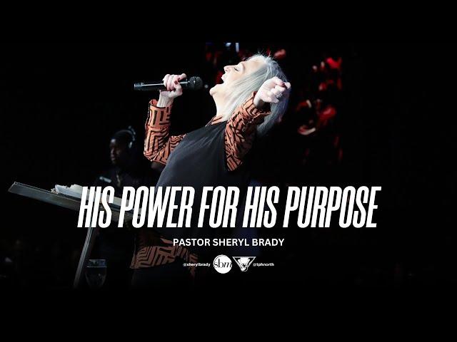 The Potter's House North 09/15/2024 | "His Power His Purpose" | Pastor Sheryl Brady