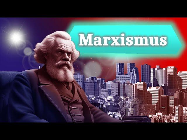 Was ist Marxismus?