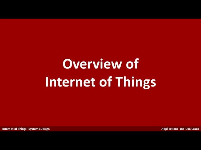 Lesson 1-1 [Applications and Use Cases] Overview of Internet of Things
