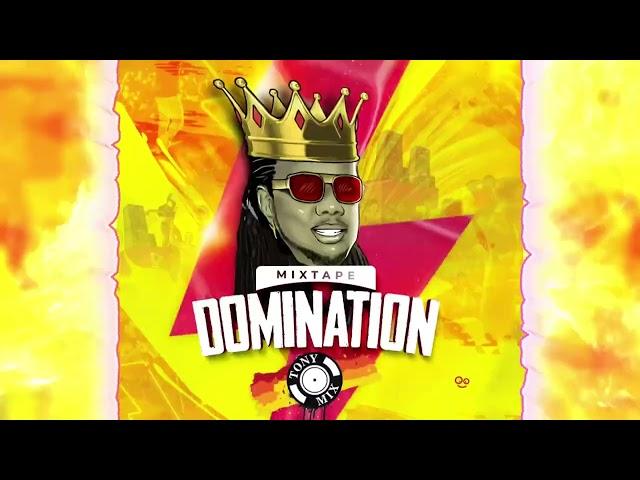 TONYMIX -  MIXTAPE DOMINATION 2024