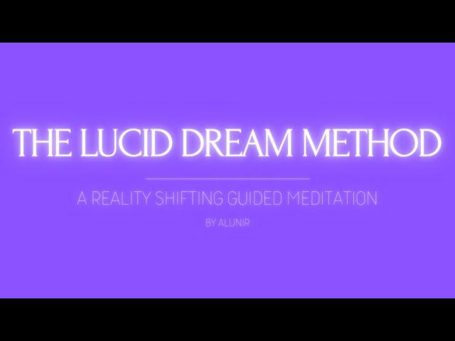 Shifting Guided Meditation | The Lucid Dream Method