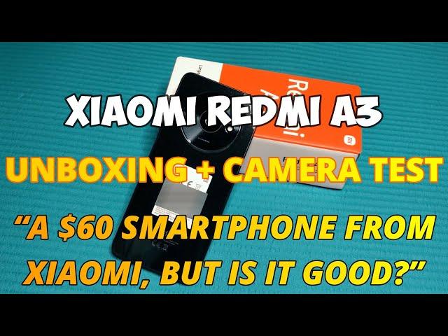 Xiaomi Redmi A3 Unboxing and Camera Test