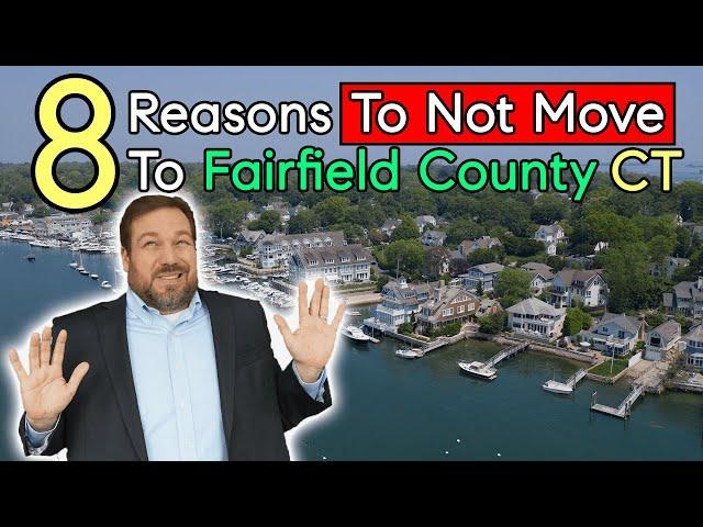 8 Reasons NOT To Move to Connecticut - Fairfield County CT