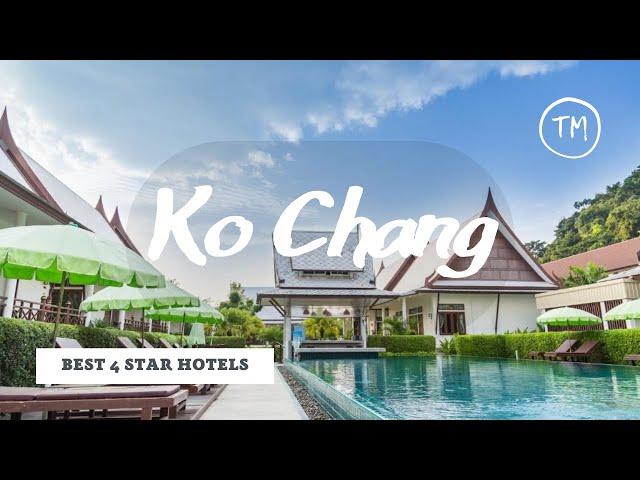 Top 10 hotels in Ko Chang: best 4 star hotels, Thailand