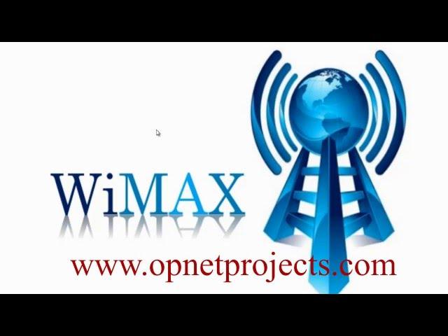 WIMAX OPNET SIMULATION