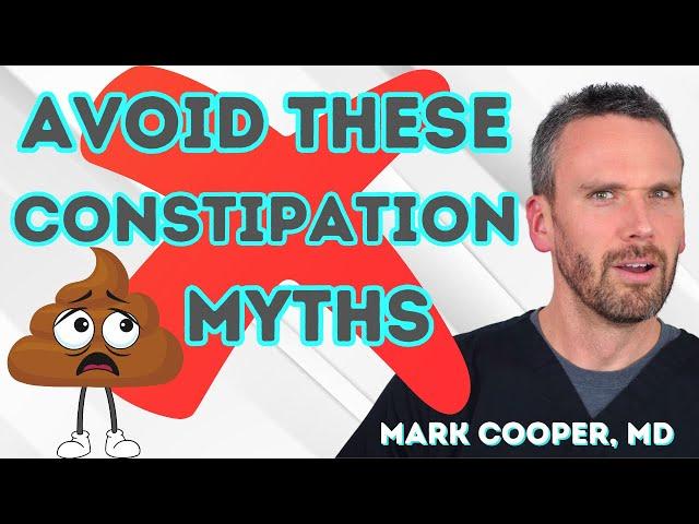 DON'T THINK THIS About Constipation