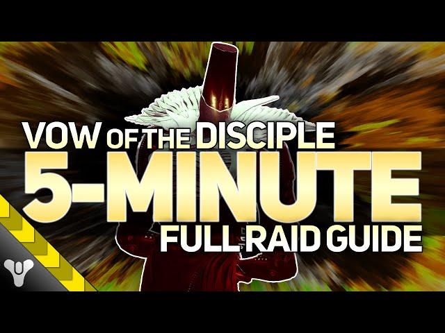 VOW OF THE DISCIPLE // 5–MINUTE COMPLETE RAID GUIDE