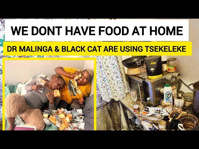 We dont have food in the house  | Tsekeleke's family is accu$$ing Dr malinga & Blackcat