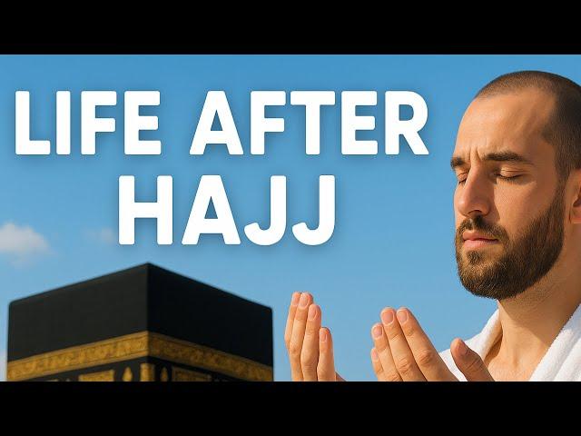 Life After Hajj Tips For Maintaining Spiritual Growth