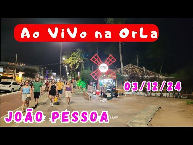 JOÃO PESSOA - PARAÍBA - BRASIL | AO VIVO