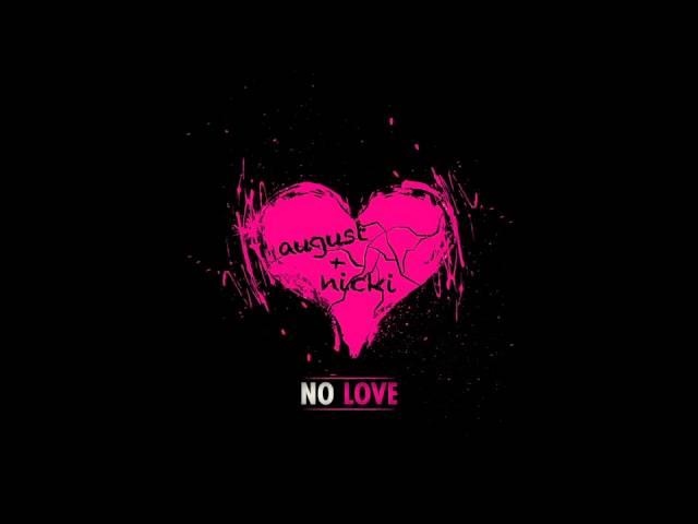 ** NEW: August Alsina ft. Nicki Minaj- "No Love"