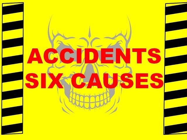 Accidents : Six Causes - Safety Training Video - Prevent Fatal Workplace Incidents