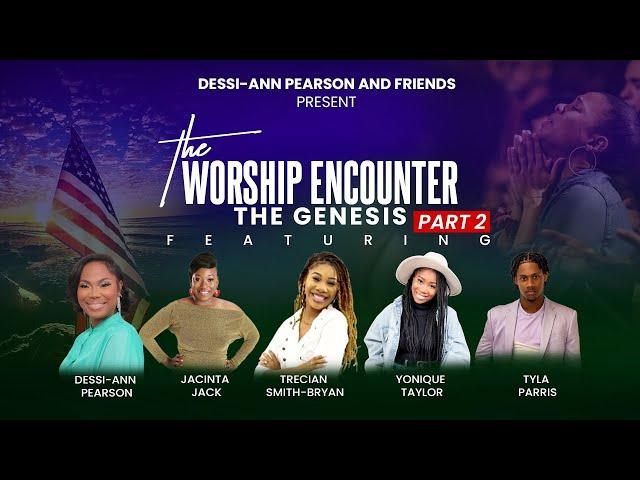 The Genesis Part 2 - The Worship Encounter