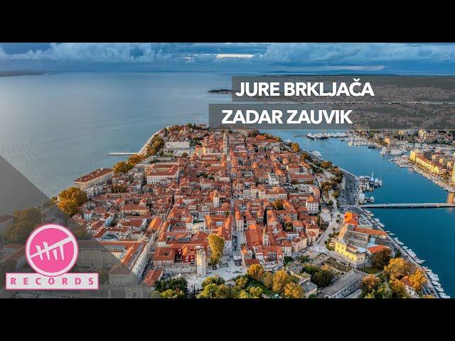 Jure Brkljača - Zadar zauvik (OFFICIAL VIDEO)