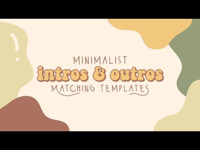 aesthetic matching intro & outro template | minimalist templates #3