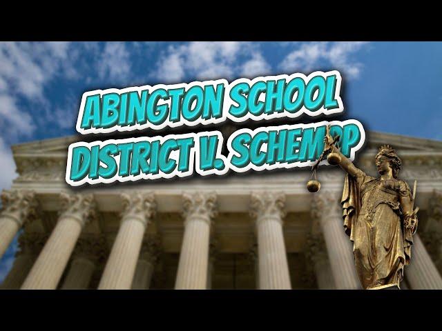 Abington School District v  Schempp (Landmark Court Decisions in America)️