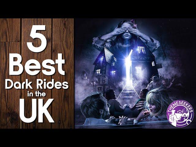 What are the 5 Best UK Dark Rides?