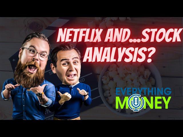 Netflix and...Stock Analysis? |  Is Netflix A Buy?