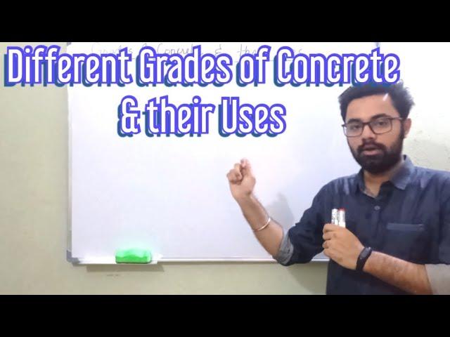 Different Grades of Concrete & their Uses