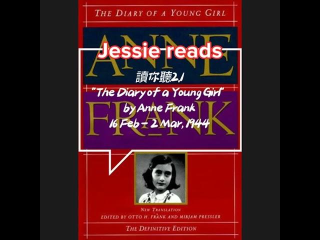 讀你聽2.1《安妮日記》完整版 第15節 Costa reads: Anne Frank "The Diary of a Young Girl" Definitive Edition Part 15