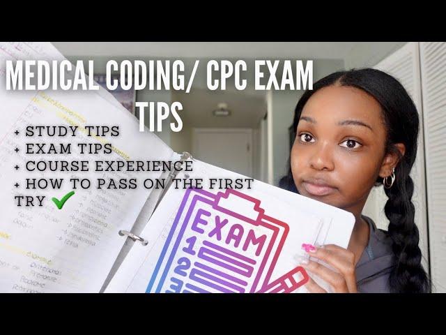 PASSING THE CPC MEDICAL CODING EXAM | study tips, exam tips, pre reqs+