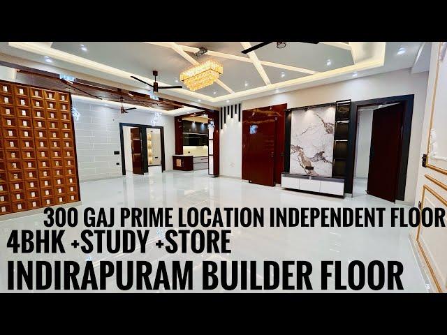 4BHK + STUDY ROOM INDEPENDENT BUILDER FLOOR INDIRAPURAM PRIME LOCATION NITI KHAND