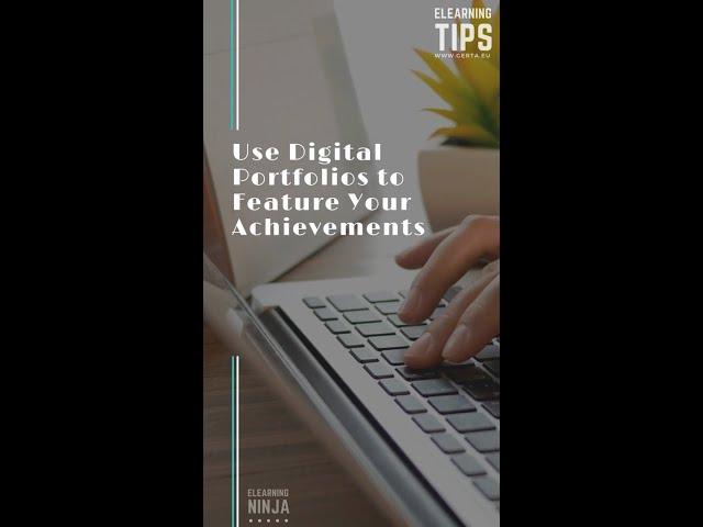 Highlight Your Achievements with Digital Portfolios