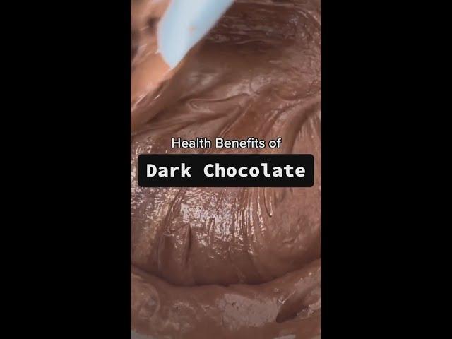 Health Benefits of Dark Chocolate