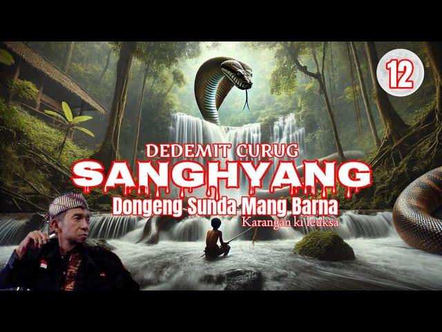 DEDEMIT CURUG SANGHYANG - Dongeng Mang Barna seri ka 12