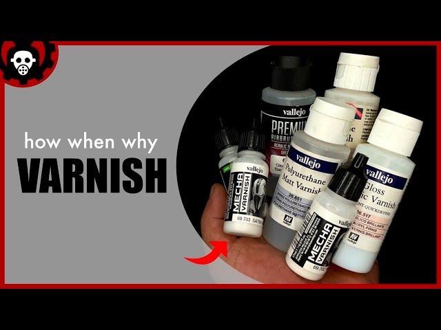 How to VARNISH Miniatures | How When Why You Varnish Minis & Models