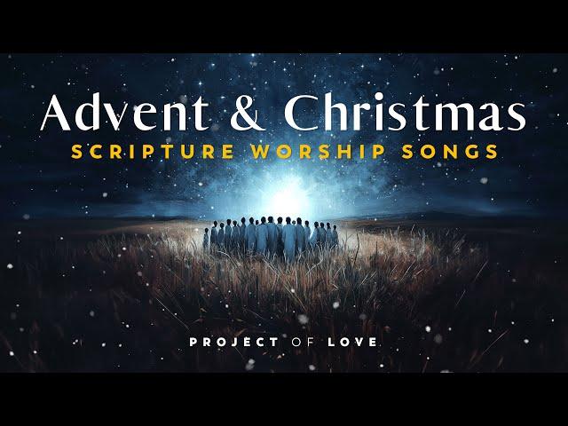 2 hours // Advent & Christmas Scripture Songs Playlist // Project of Love - The Bible in Song