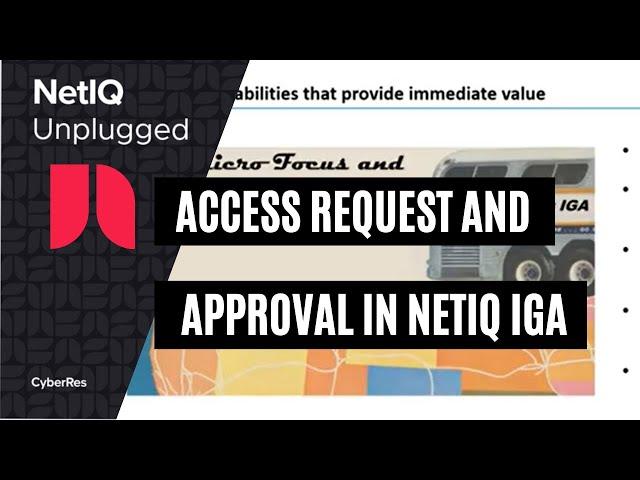 The Future of Access Request and Approval in NetIQ IGA