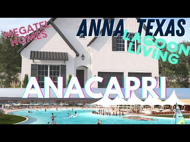 NEW HOMES IN ANNA TX | ANACAPRI MEGATEL HOMES | MEGATEL HOMES ANNA TX