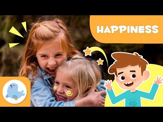 HAPPINESS  What is happiness?  Emotions for Kids