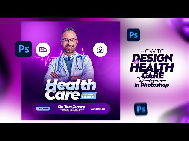 HOW TO DESIGN A HEALTHCARE FLYER IN PHOTOSHOP