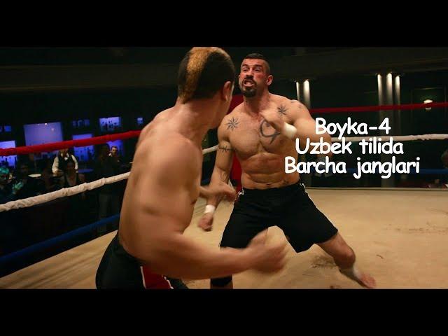 Boyka 4   Barcha janglari HD (UZBEK TILIDA) | Бойка 4 - Барча жанглари