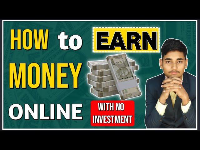 How to Earn Money Online in 2024 | Earn Money Online | How to Make Money Online |HustlewithMohit