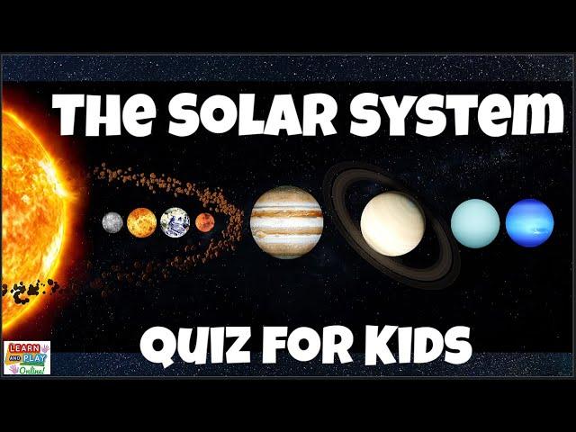 The Solar System Quiz for Kids!